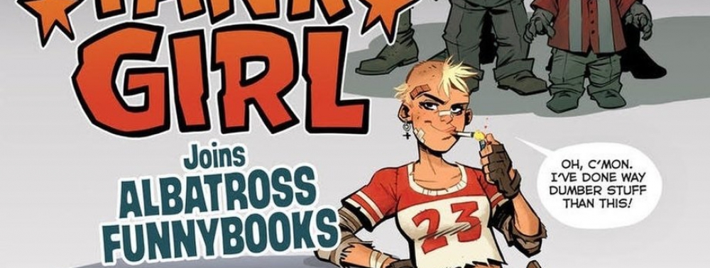 Tank Girl change de maison d'édition avec le prochain arc King Tank Girl chez Albatross Funnybooks (Eric Powell)