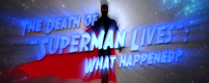 Un nouveau trailer un peu dingue pour The Death of Superman Lives