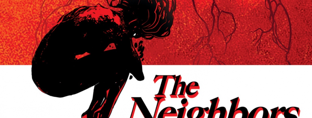 BOOM! Studios annonce la série d'épouvante The Neighbors pour le mois de mars 2023