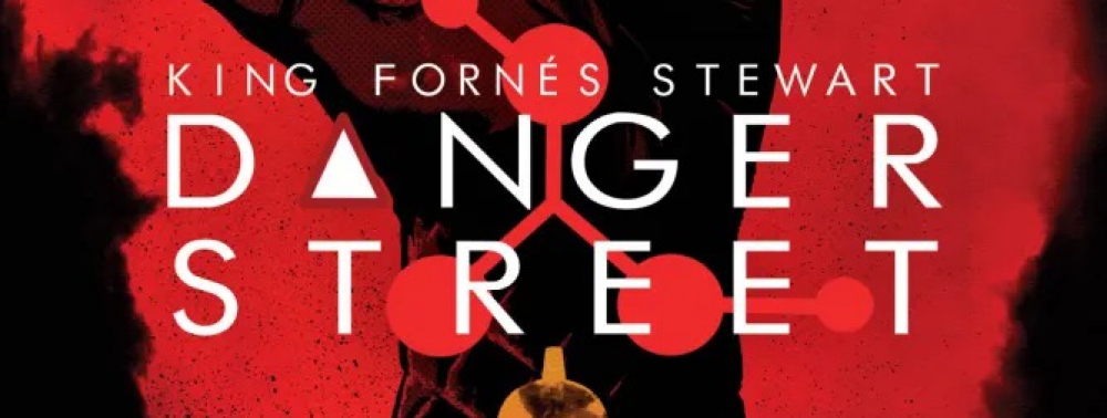 Danger Street : une poignée de premières planches pour la nouvelle série de Tom King et Jorge Fornes