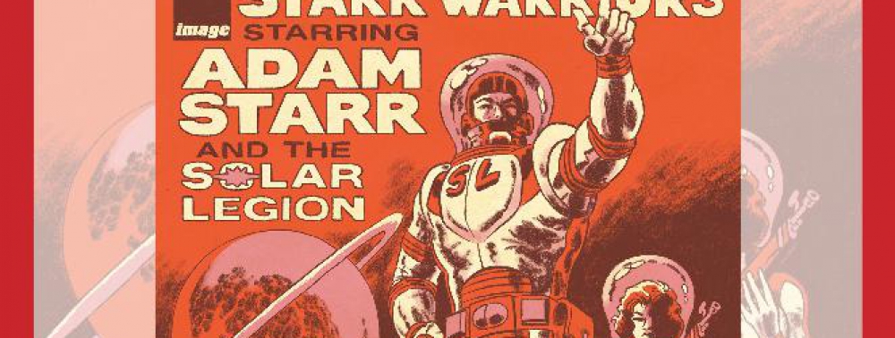 Tom Scioli adapte la Solar Legion de Jack Kirby chez Image Comics en septembre 2023