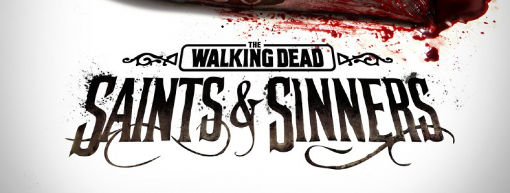Walking Dead se lance dans la réalité virtuelle avec le jeu Saint & Sinners