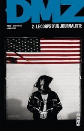 DMZ, tome 2 - Le Corps d\'une Journaliste
