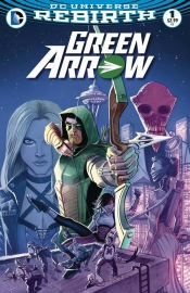 Green Arrow : Rebirth #1